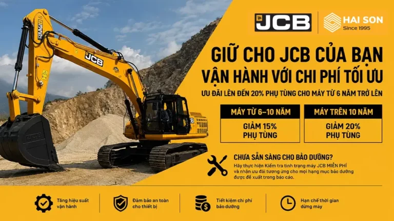 JCB Hải Sơn ưu đãi phụ tùng chính hãng lên đến 20% dành cho máy từ 6 năm tuổi trở lên. Chương trình áp dụng toàn dải sản phẩm JCB – máy xúc đào, xúc lật, Backhoe Loader, Telehandler và lu rung. Kèm theo dịch vụ kiểm tra tình trạng máy miễn phí, giúp chủ máy chủ động lên kế hoạch bảo dưỡng, tăng hiệu suất vận hành và hạn chế tối đa thời gian dừng máy ngoài kế hoạch.